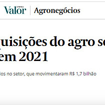 Fuses e aquisies do agro seguem aquecidas em 2021